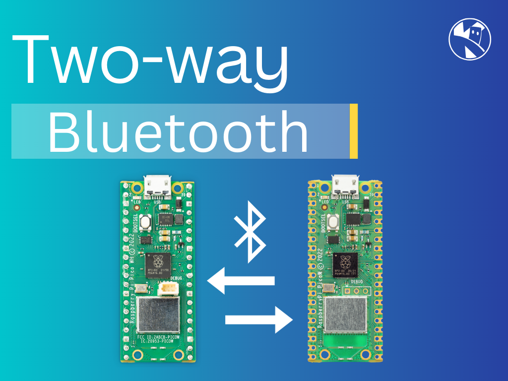 Two-Way Bluetooth Communication Between Raspberry Pi Picos
