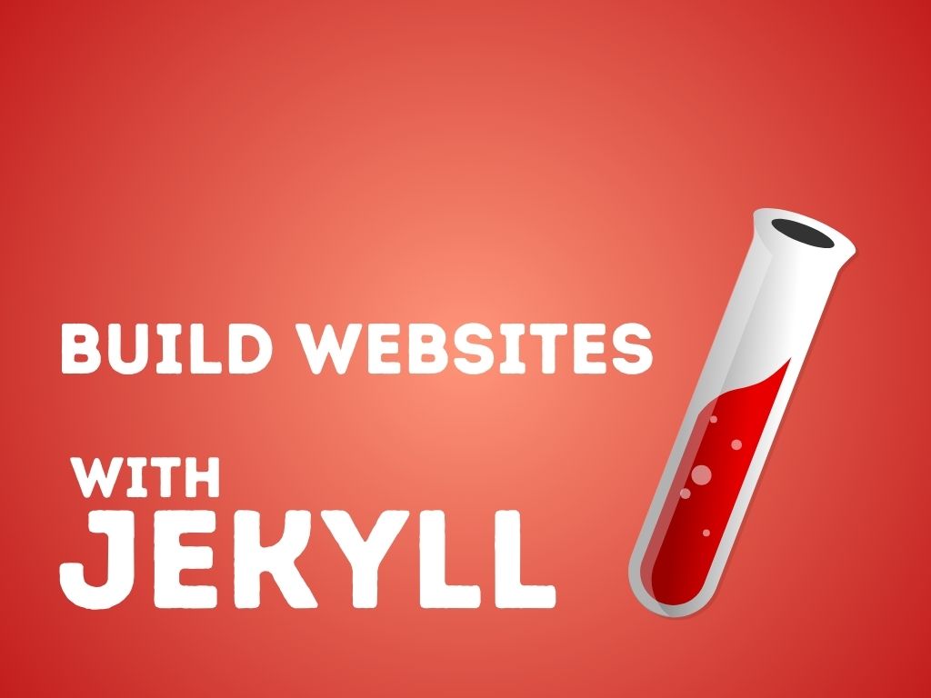 Building Websites with Jekyll